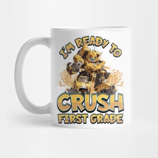 I’m Ready to Crush First Grade Mug